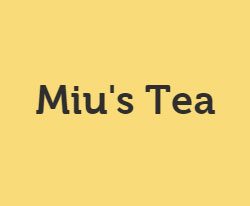 Miu’s Tea